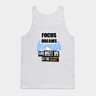 Focus on Dreams Tank Top